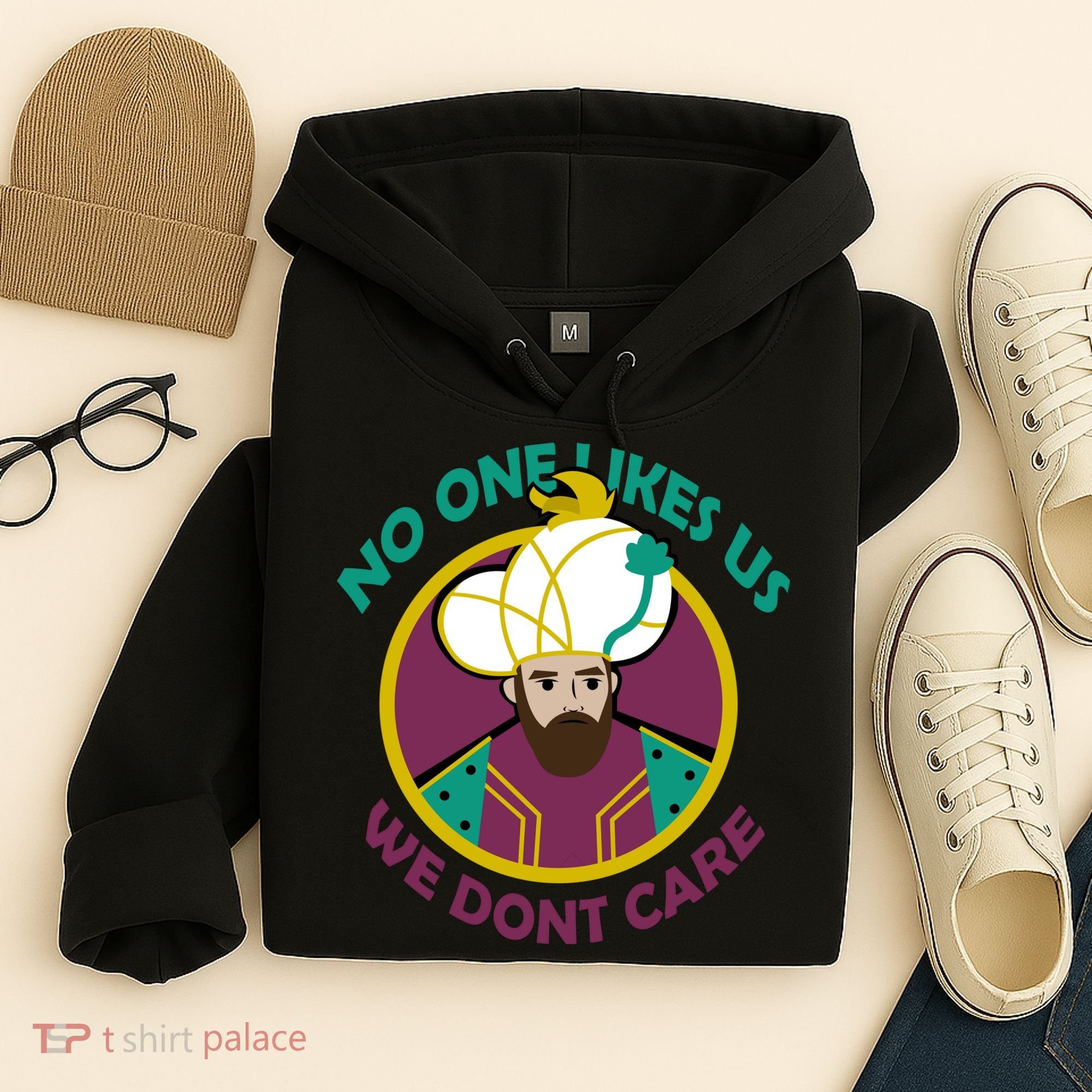 No One Likes Us We Don't Care Philadelphia Hoodie