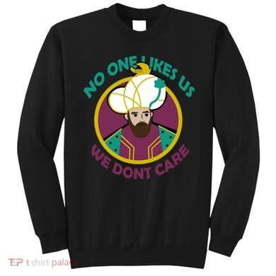 No One Likes Us We Don't Care Philadelphia Sweatshirt