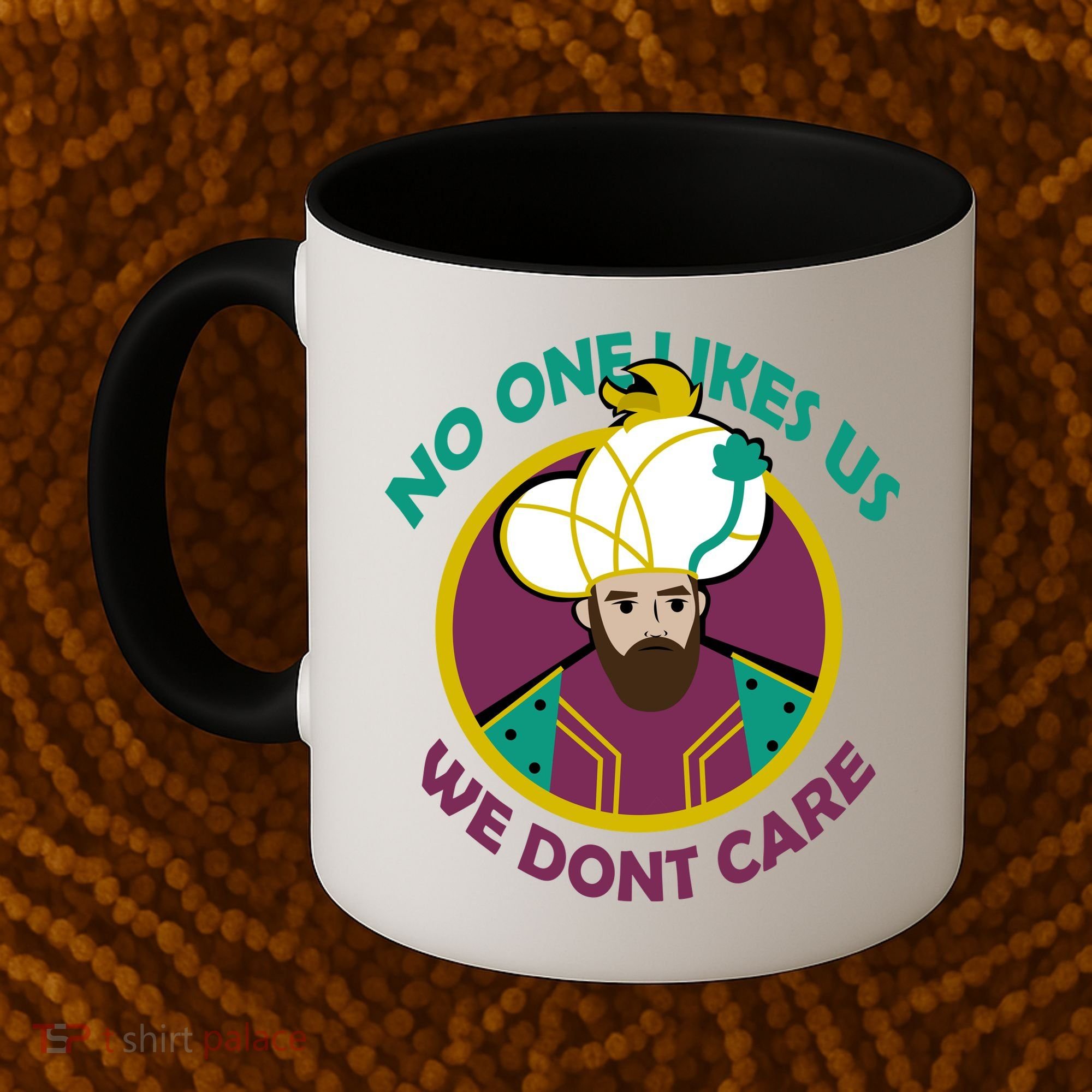 No One Likes Us We Don't Care Philadelphia Coffee Mug