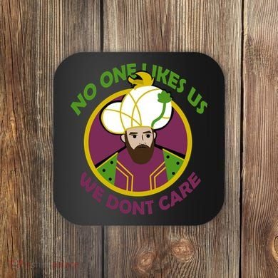 No One Likes Us We Don't Care Philly Coaster