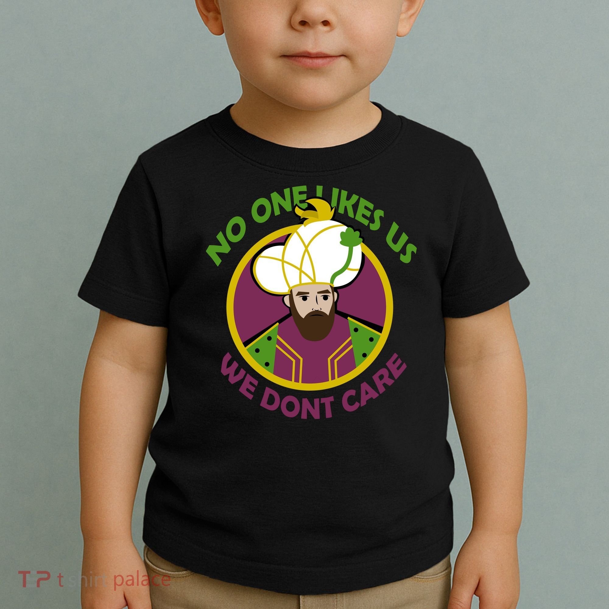 No One Likes Us We Don't Care Philly Toddler T-Shirt