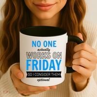 No One Works On Friday Coffee Mug thumb 3