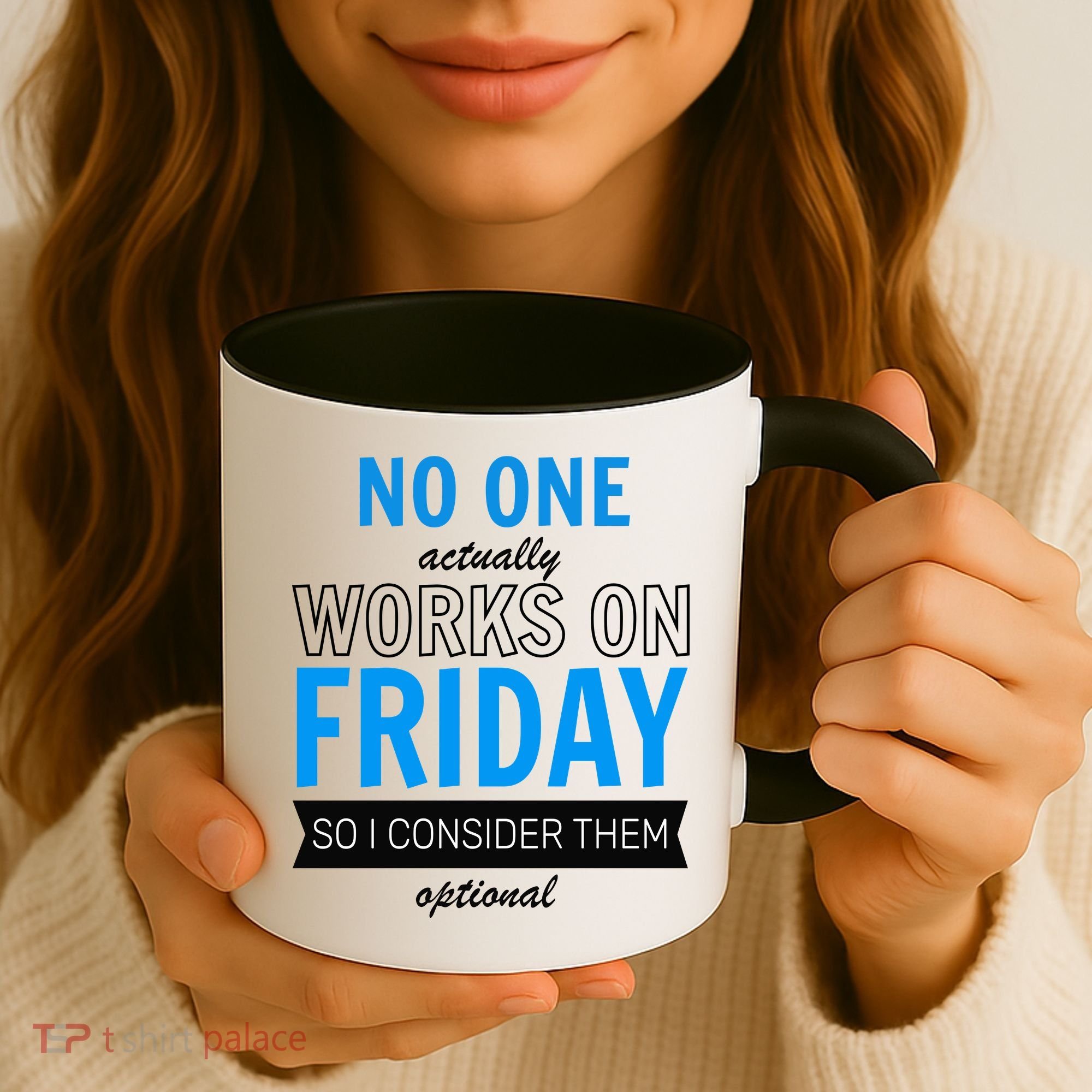No One Works On Friday Coffee Mug