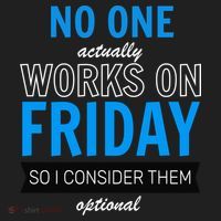 No One Works On Friday Tumbler thumb 3