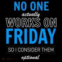 No One Works On Friday Ornament thumb 1