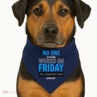 No One Works On Friday USA-Made Doggie Bandana thumb 1