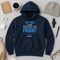 No One Works On Friday Hoodie thumb 3