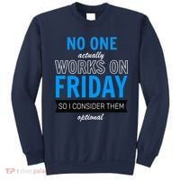 No One Works On Friday Sweatshirt thumb 0