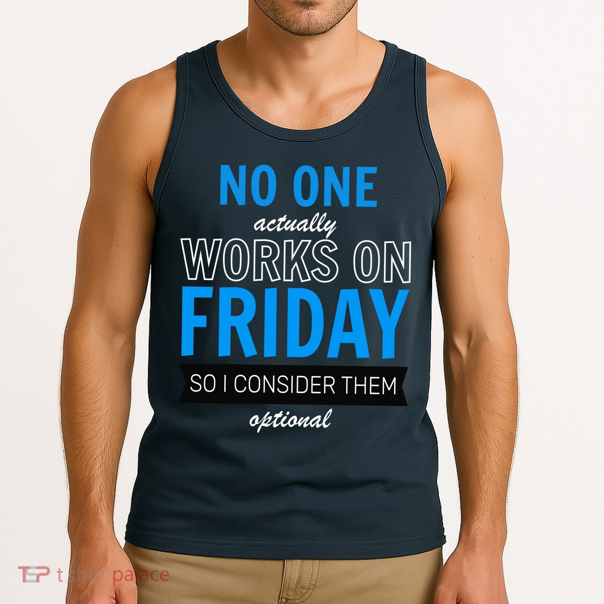 No One Works On Friday Tank Top