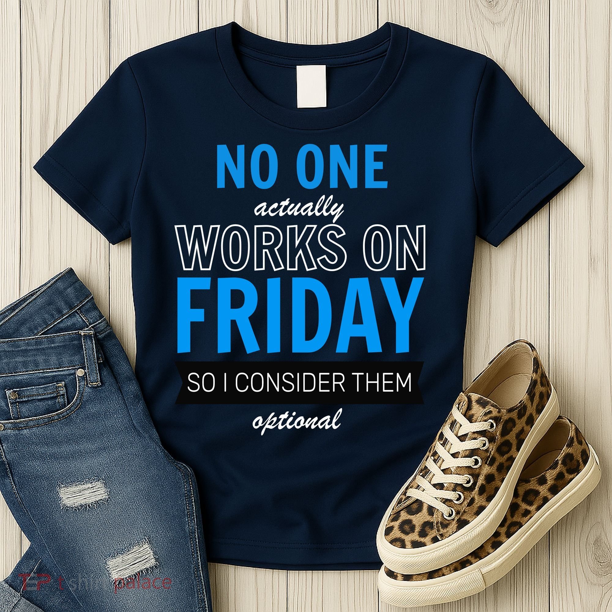 No One Works On Friday Women's T-Shirt