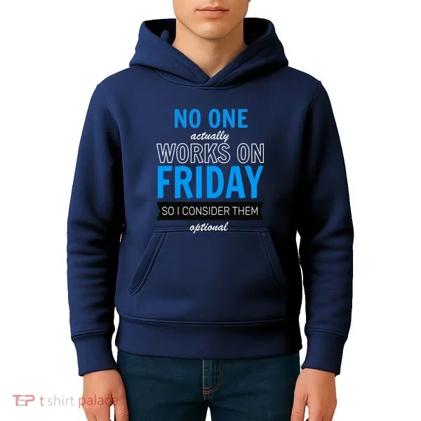 No One Works On Friday Kids Hoodie