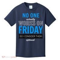 No One Works On Friday Kids T-Shirt thumb 0