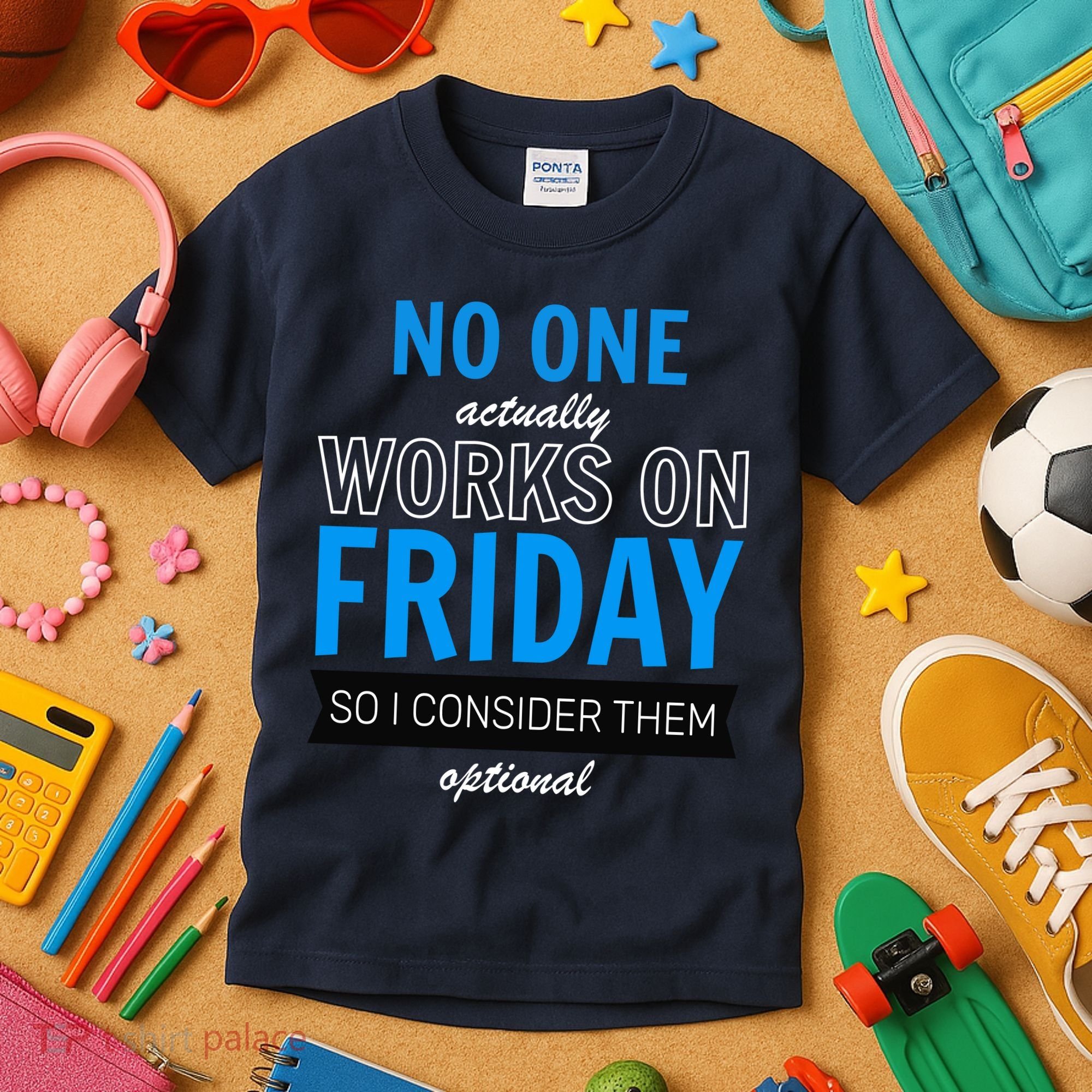 No One Works On Friday Kids T-Shirt