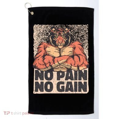 No Pain No Gain Strong Tiger Golf Towel