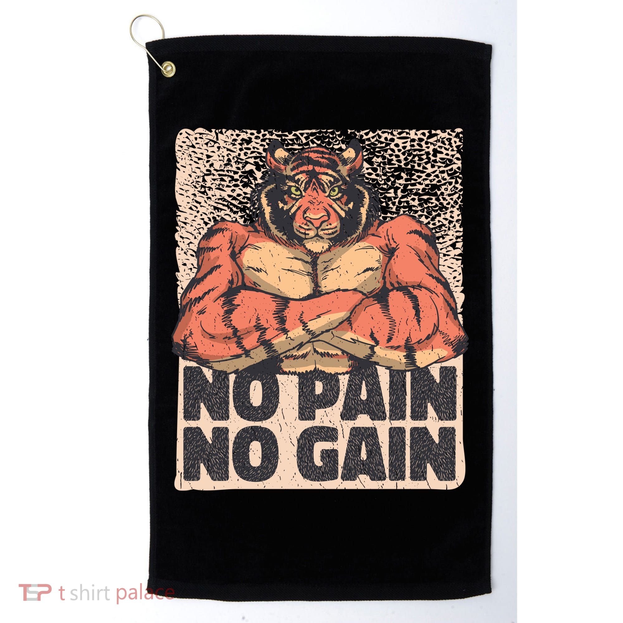 No Pain No Gain Strong Tiger Golf Towel
