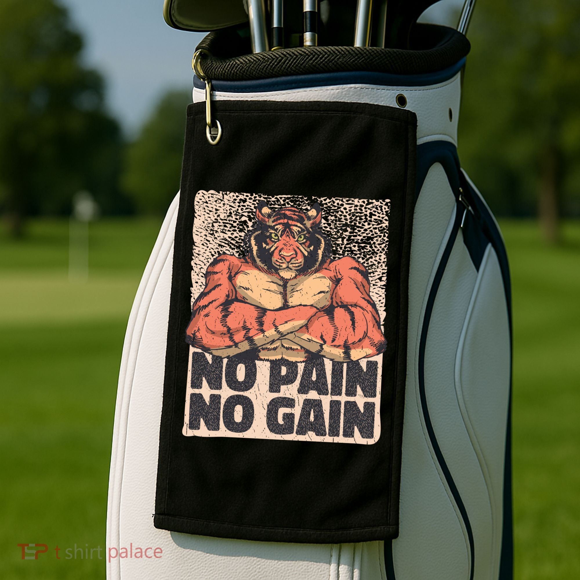 No Pain No Gain Strong Tiger Golf Towel