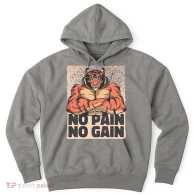 No Pain No Gain Strong Tiger Hoodie