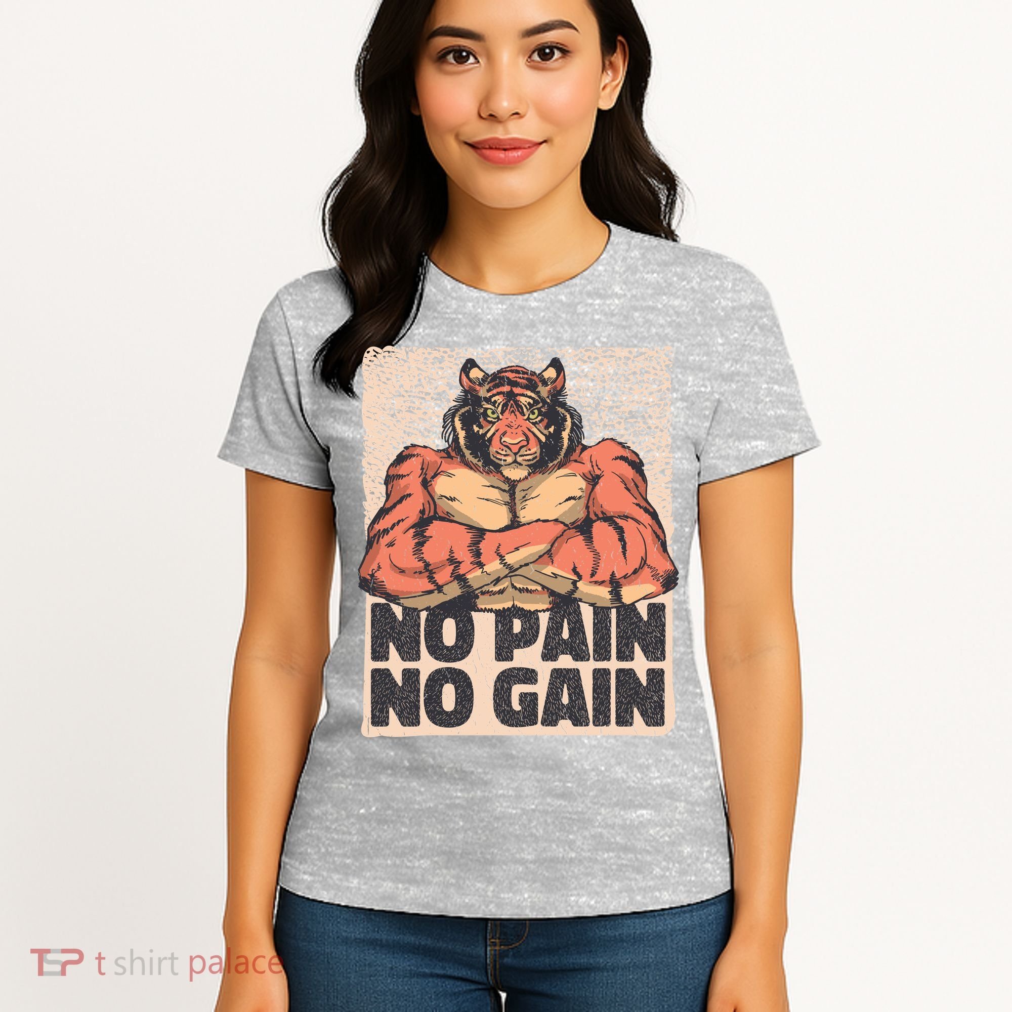 No Pain No Gain Strong Tiger Women's T-Shirt