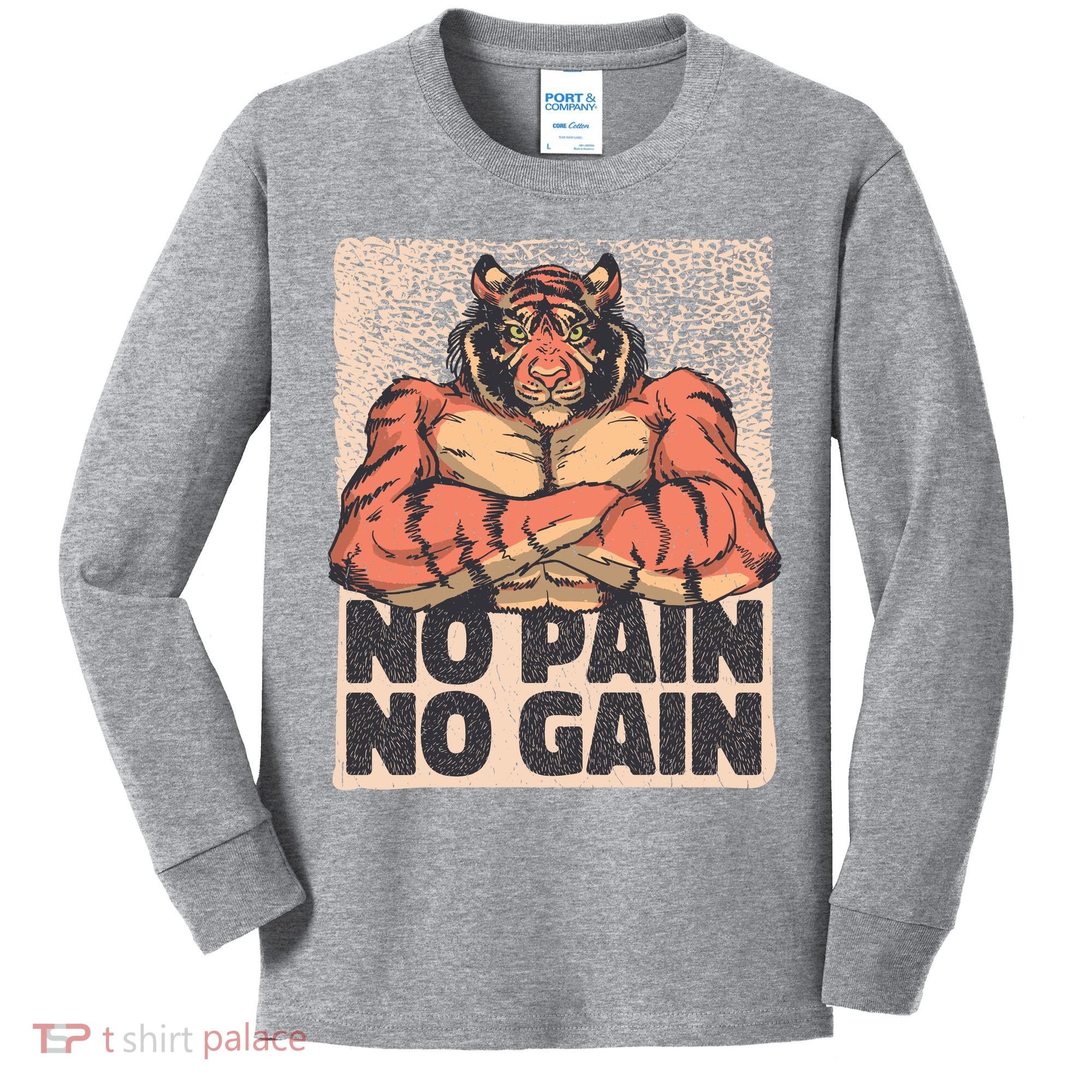 No Pain No Gain Strong Tiger Kids Long Sleeve Shirt