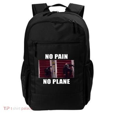 No Pain No Plane Funny Biden Stumbling Meme Backpack