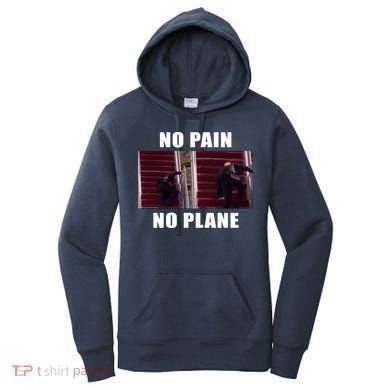 No Pain No Plane Funny Biden Stumbling Meme Women's Hoodie