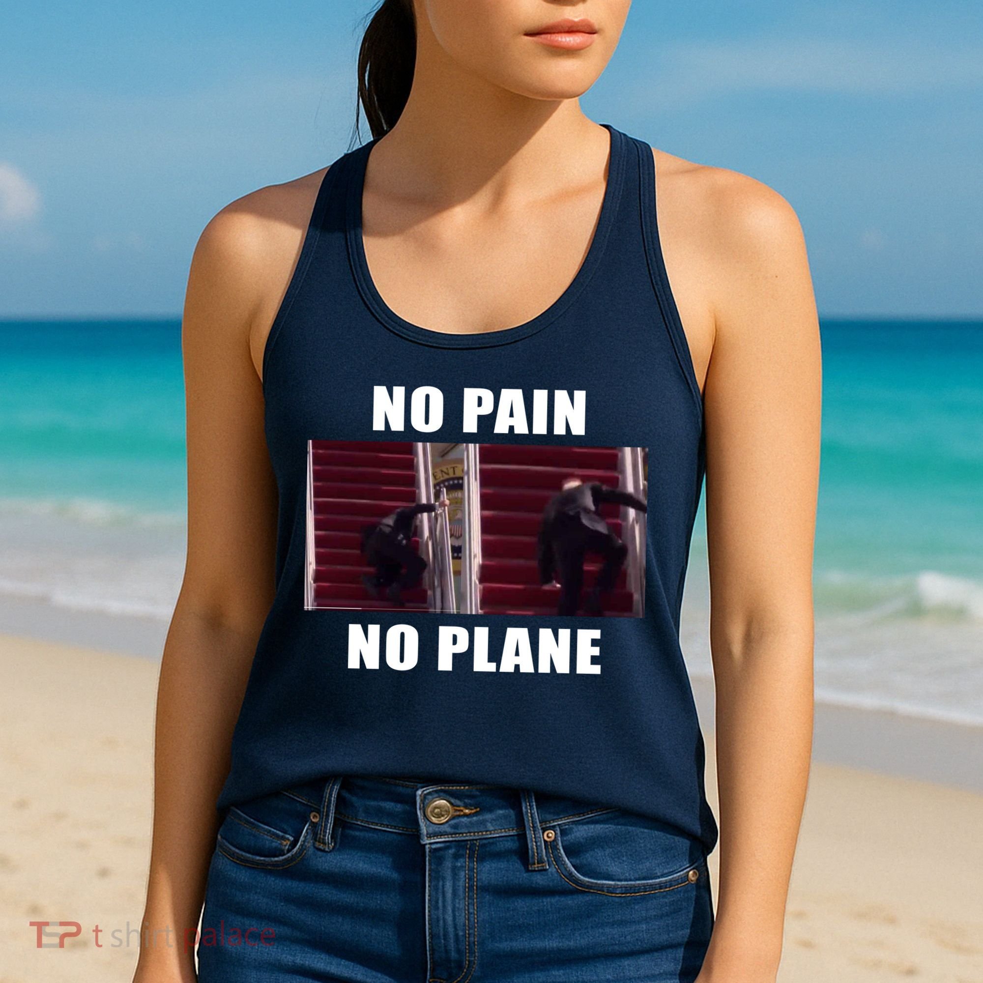 No Pain No Plane Funny Biden Stumbling Meme Women's Tank Top