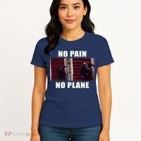 No Pain No Plane Funny Biden Stumbling Meme Women's T-Shirt thumb 4