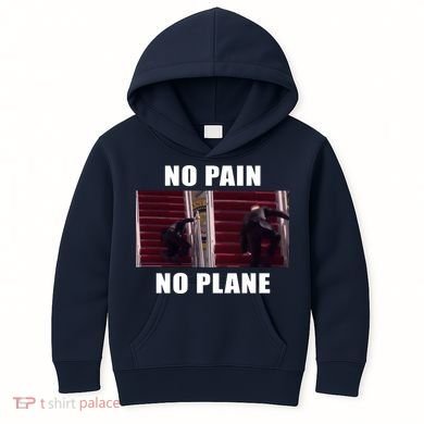 No Pain No Plane Funny Biden Stumbling Meme Kids Hoodie