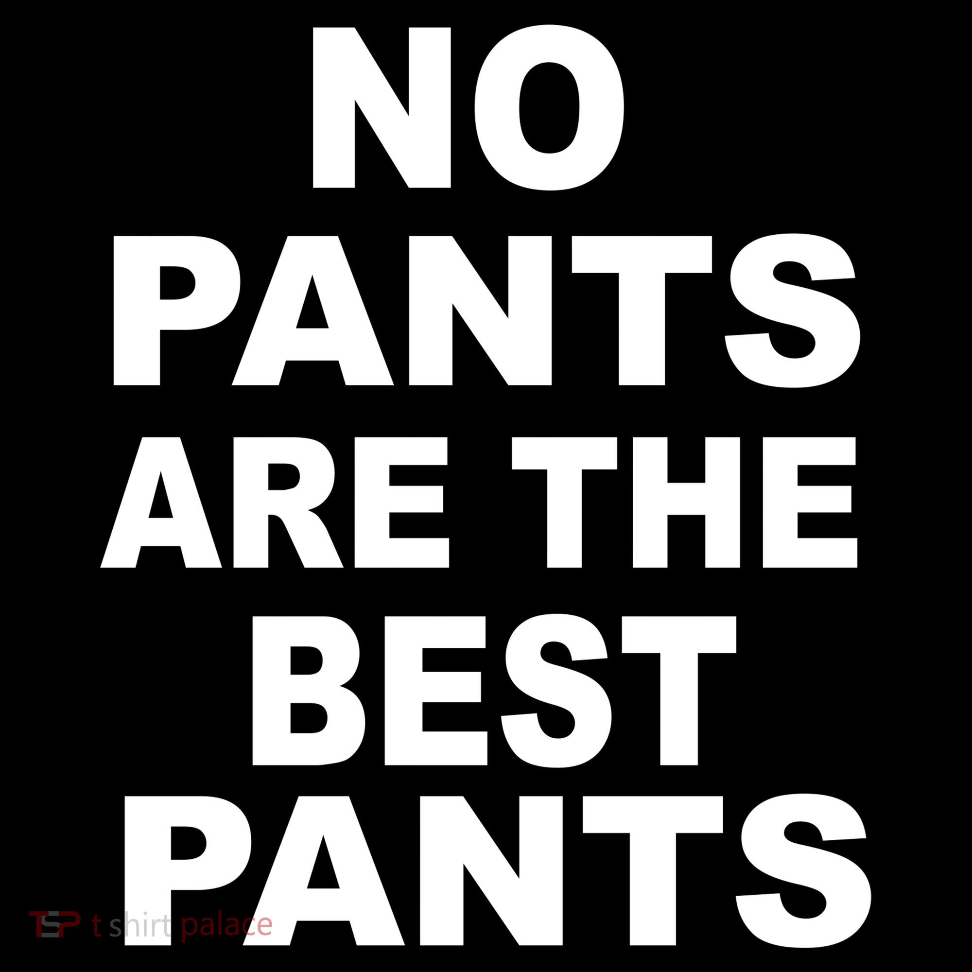 No Pants Are The Best Pants Funny Ornament