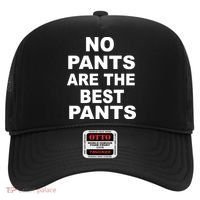No Pants Are The Best Pants Funny Hat thumb 0