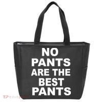 No Pants Are The Best Pants Funny Tote Bag thumb 0