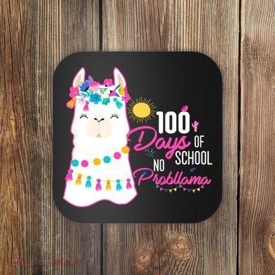 No Probllama 100 Days Of School Coaster