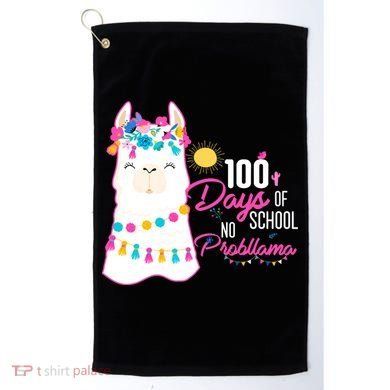 No Probllama 100 Days Of School Golf Towel