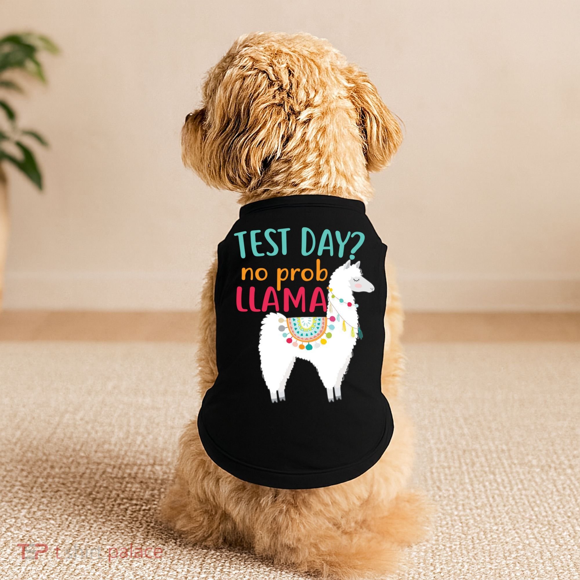 No Probllama Rock The Test Funny Doggie Tank