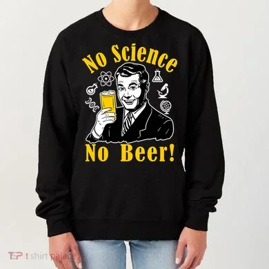 No Science No Beer - Beer Guy Science Logos Women's Sweatshirt