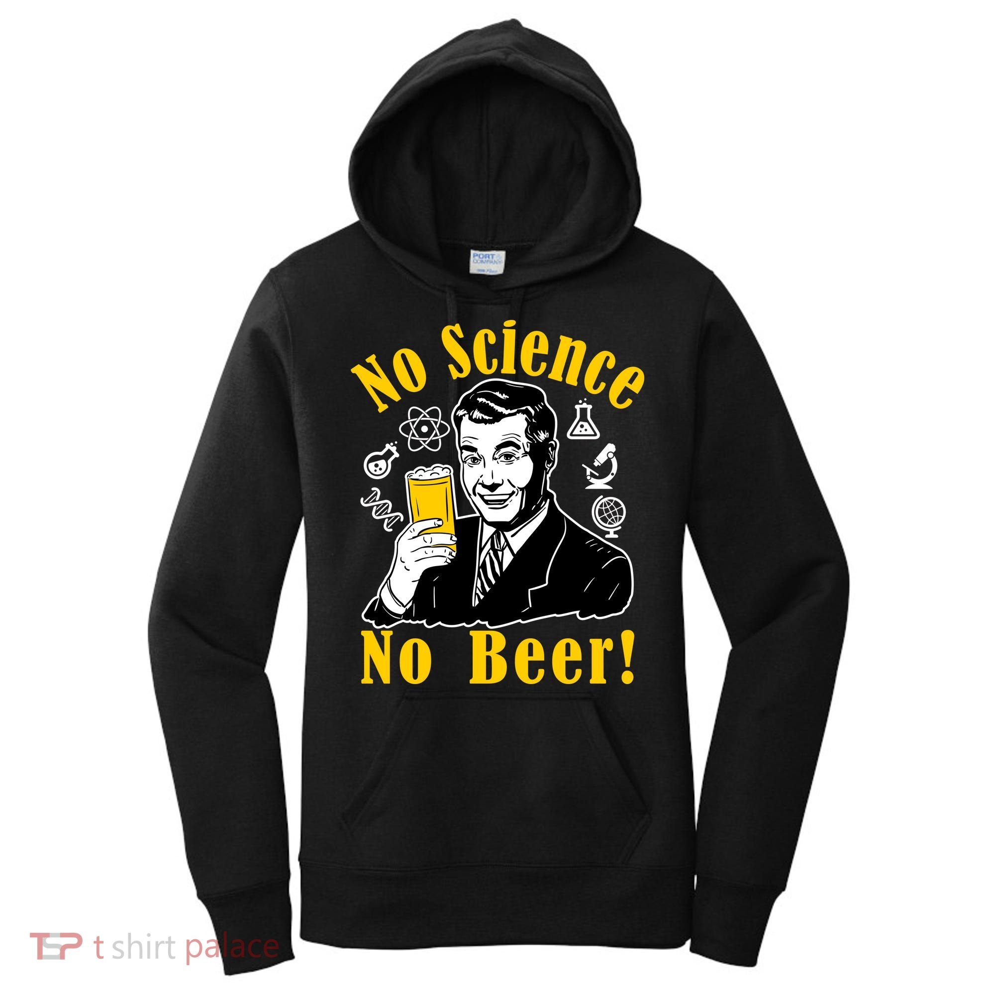 No Science No Beer - Beer Guy Science Logos Women's Hoodie