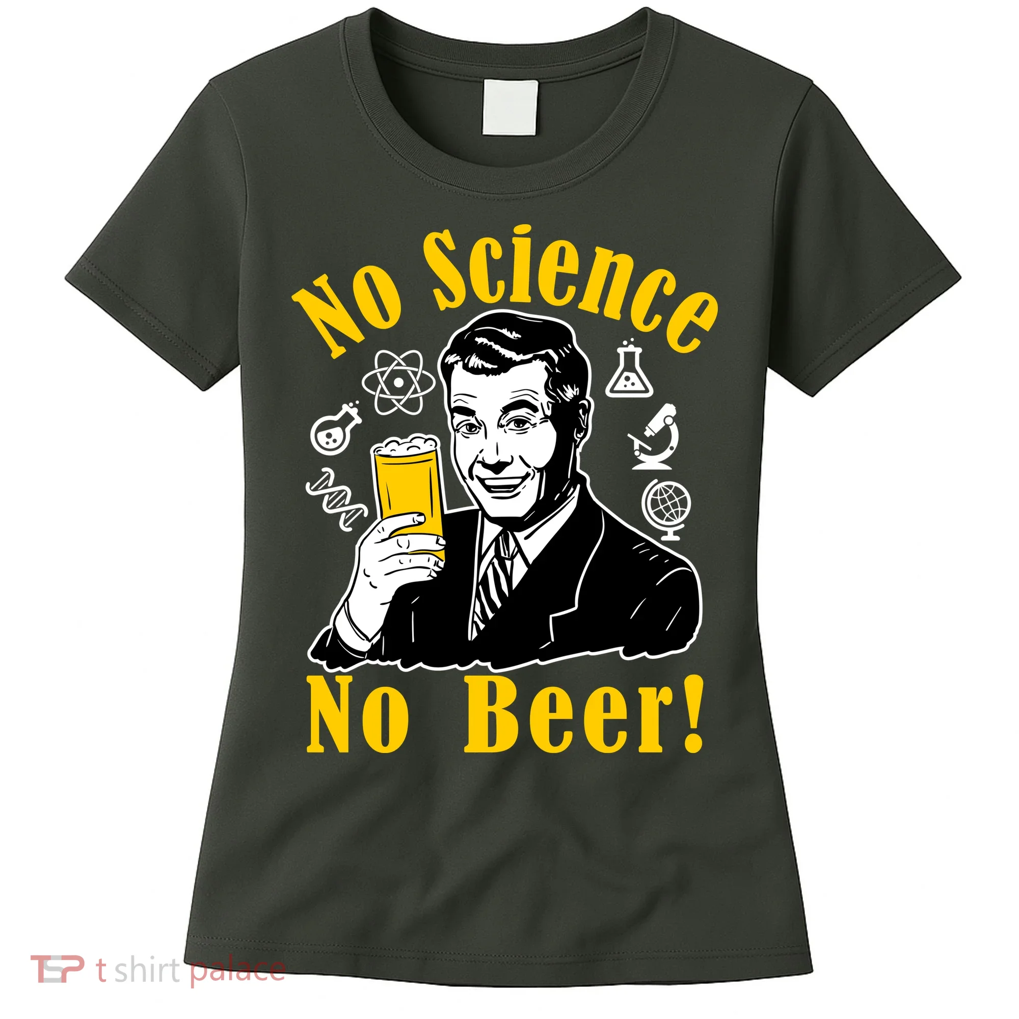 No Science No Beer - Beer Guy Science Logos Women's T-Shirt