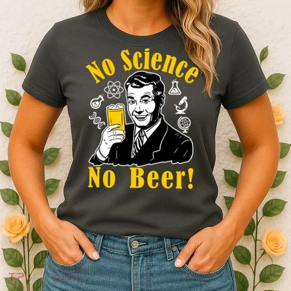 No Science No Beer - Beer Guy Science Logos Women's T-Shirt