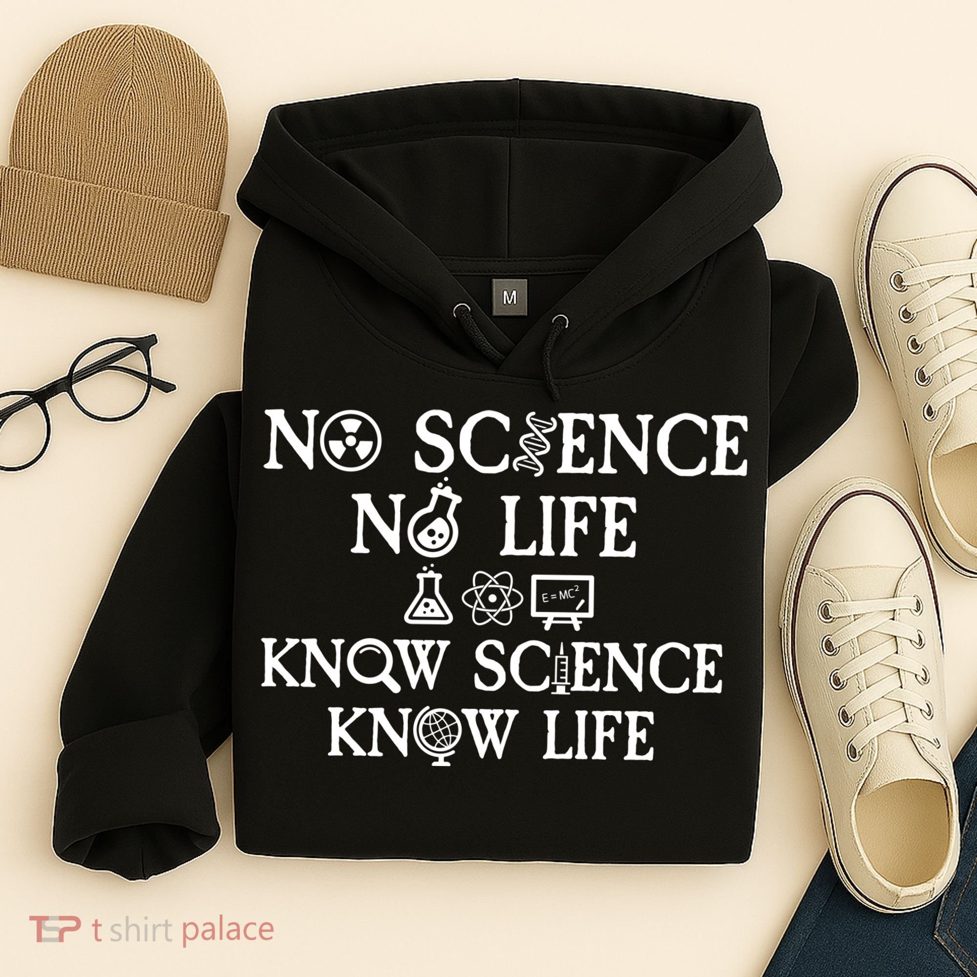 No Science No Life Know Science Know Life Hoodie