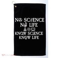 No Science No Life Know Science Know Life Golf Towel thumb 0