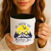 No Shadow You Wont Light Up  Coffee Mug thumb 3