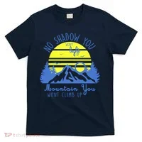 No Shadow You Wont Light Up  T-Shirt thumb 0