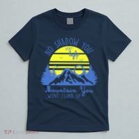 No Shadow You Wont Light Up  T-Shirt thumb 5