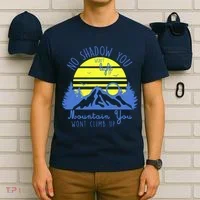 No Shadow You Wont Light Up  T-Shirt thumb 6