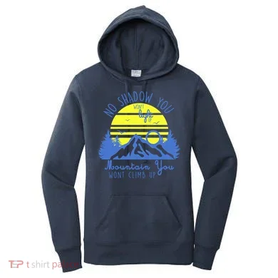 No Shadow You Wont Light Up  Women's Hoodie