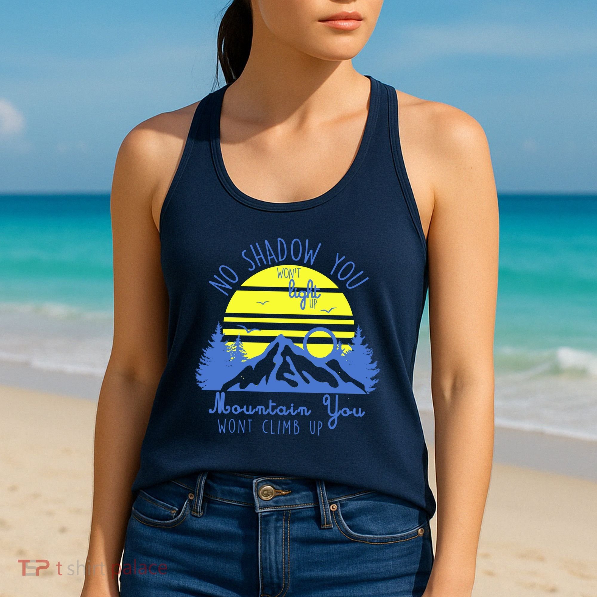 No Shadow You Wont Light Up  Women's Tank Top