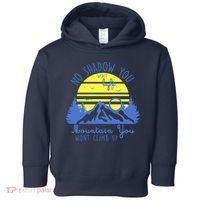 No Shadow You Wont Light Up  Toddler Hoodie thumb 0