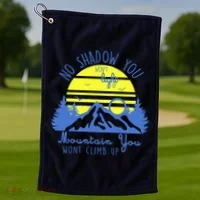 No Shadow You Wont Light Up  Golf Towel thumb 1