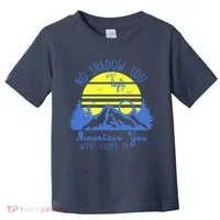 No Shadow You Wont Light Up  Toddler T-Shirt thumb 0