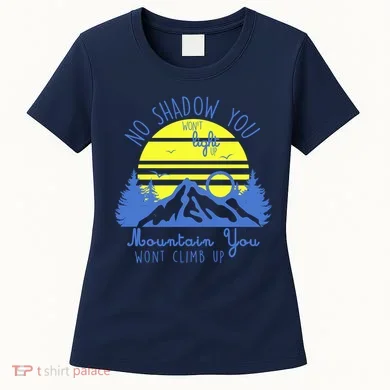 No Shadow You Wont Light Up Women's T-Shirt